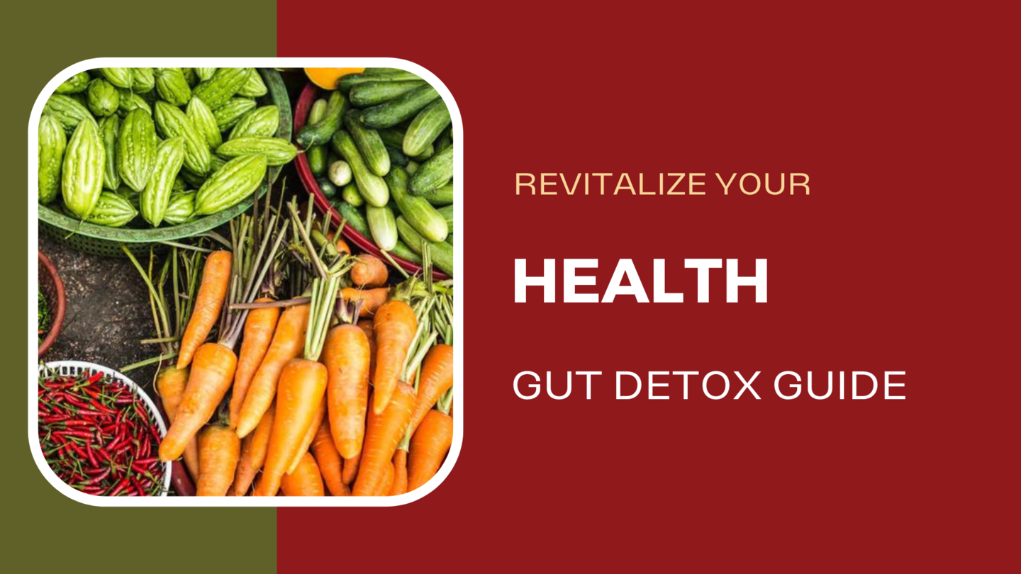 Revitalize Your Health with a Natural Gut Detox Guide Aztlan Herbal